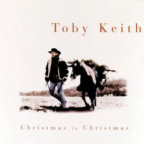 Toby Keith - Christmas To Christmas vinyl record cover