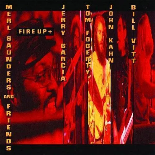 Fire Up & Merl Saunders & Frie