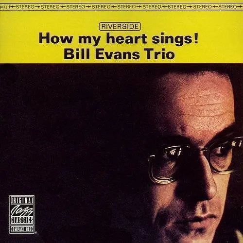 Bill Evans Trio - How My Heart Sings [Limited Edition]