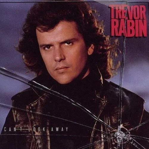 Trevor Rabin - Can't Look Away (Can)