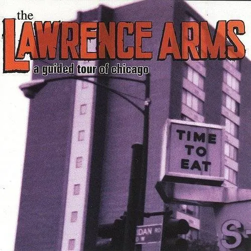 The Lawrence Arms - Guided Tour Of Chicago