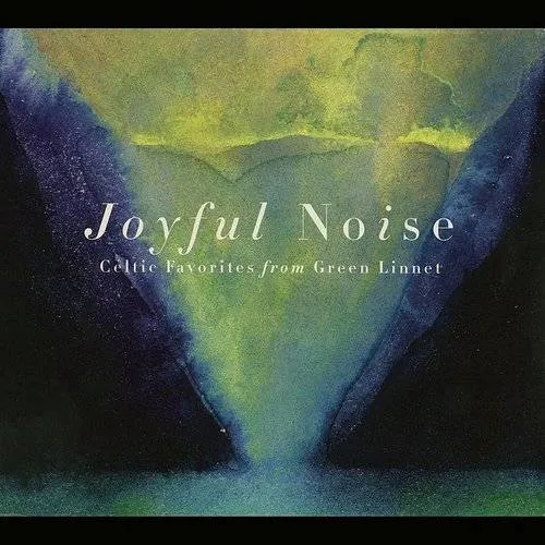  - Joyful Noise: Celtic Favorites from Green Linnet