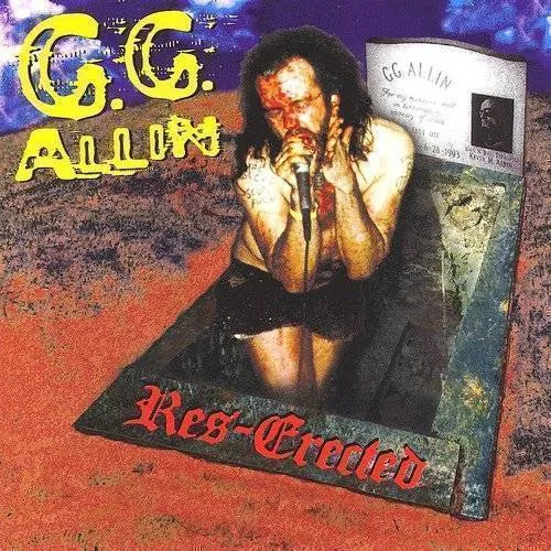 G.G. Allin - Res-Erected
