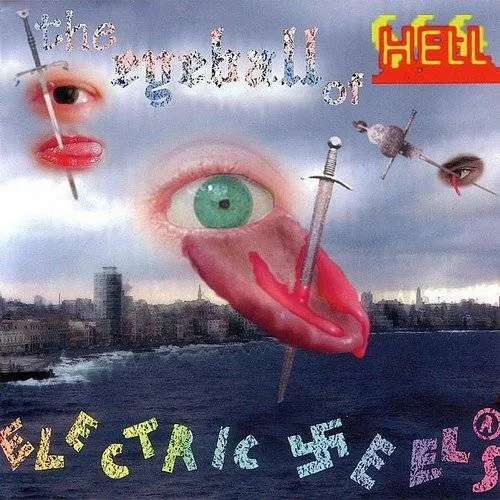 Electric Eels - The Eyeball of Hell