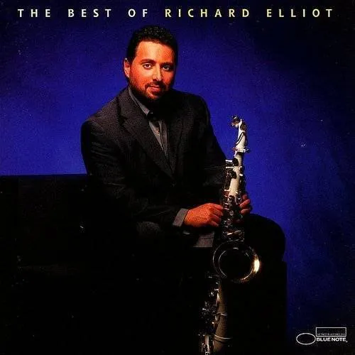 The Best Of Richard Elliot