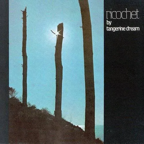 Tangerine Dream - Ricochet vinyl record cover