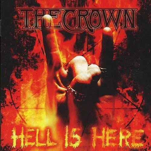 Crown - Hell Is Here vinyl record cover