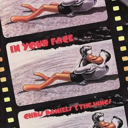Chris Daniels & The Kings - In Your Face