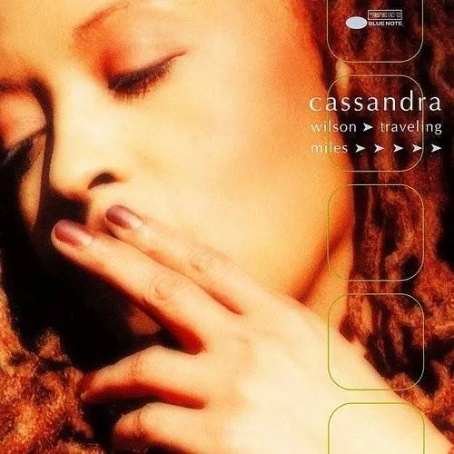Cassandra Wilson - Traveling Miles