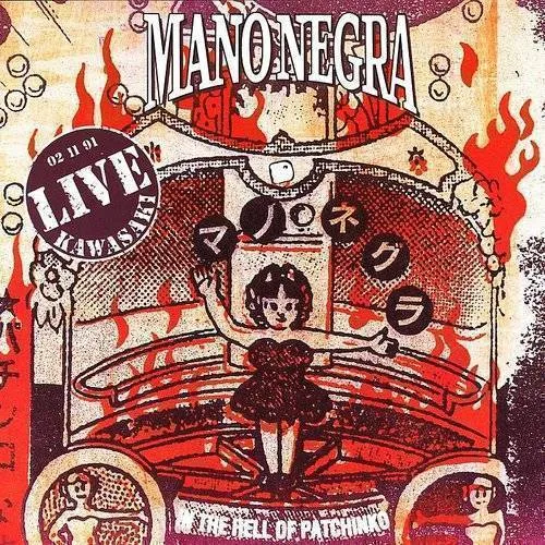 Mano Negra - In The Hell Of Patchinko Live [Import]