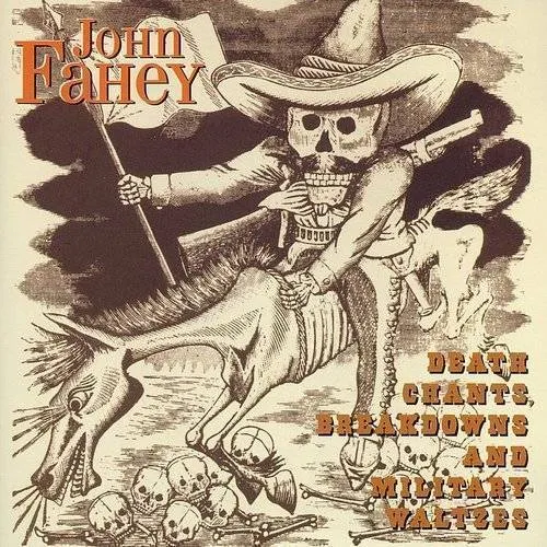John Fahey - Death Chants Breakdowns & Military Waltzes vinyl record cover