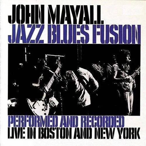 John Mayall - Jazz Blues Fusion (Spa)