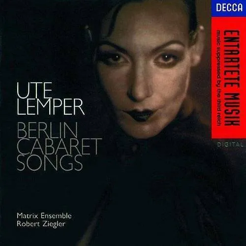 Ute Lemper - Berlin Cabaret Songs (English)