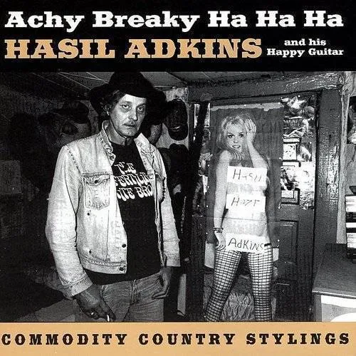 Hasil Adkins - Achy Breaky Ha Ha Ha vinyl record cover