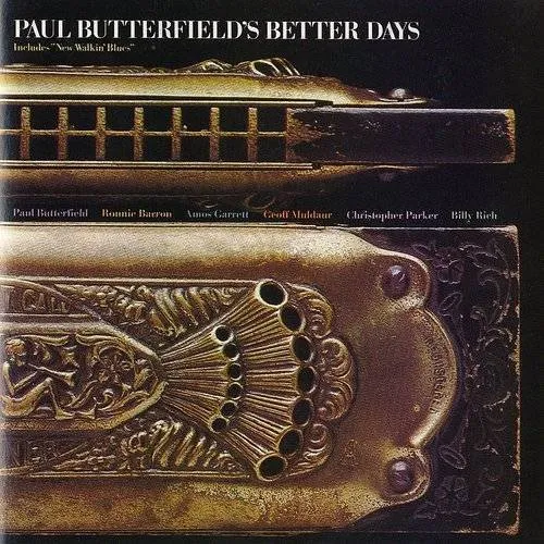 Paul Butterfield - Better Days