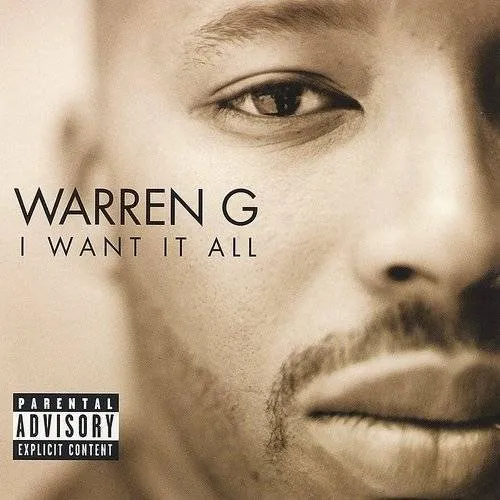 Warren G - I Want It All