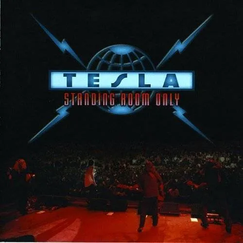 Tesla - Standing Room Only