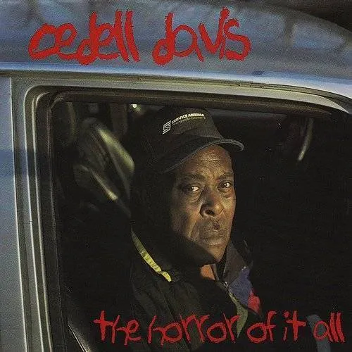 Cedell Davis - Horror of It All vinyl record cover