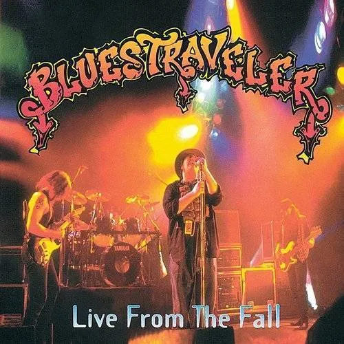 Blues Traveler - Live From The Fall