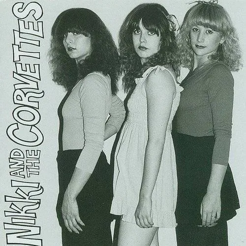 Nikki And The Corvettes