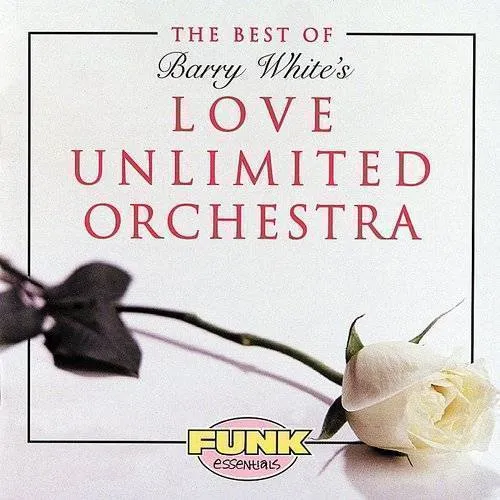 Best of Barry White's Love Unlimited Orchestra