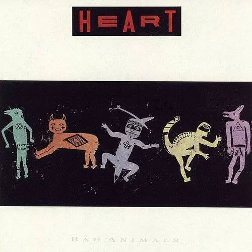 Heart - Bad Animals