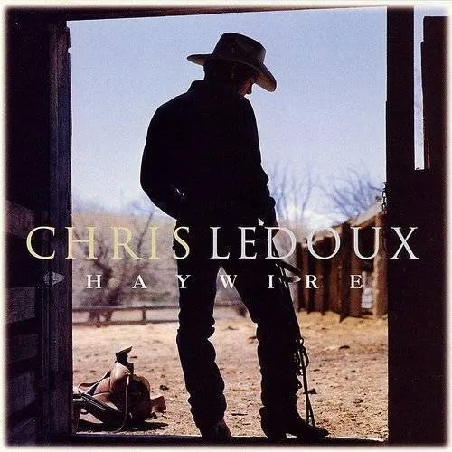 Chris LeDoux - Haywire