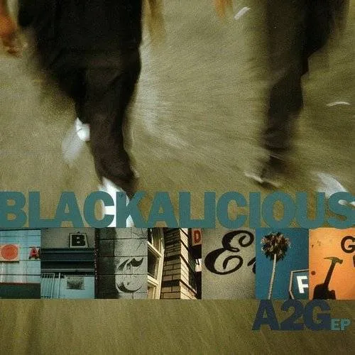 Blackalicious - A2G [EP]