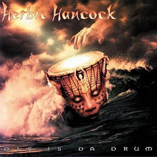 Herbie Hancock - Dis Is Da Drum (Shm) (Jpn)