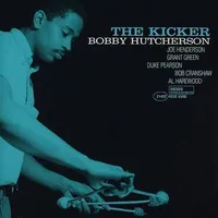 Bobby Hutcherson - The Kicker (Blue Note Tone Poet Series)