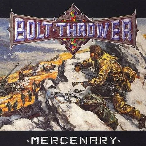 Bolt Thrower - Mercenary