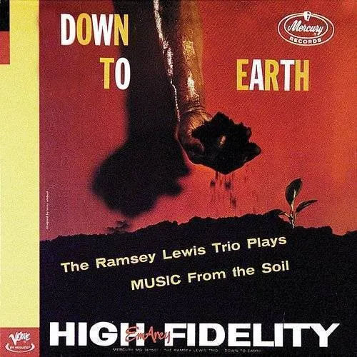 Ramsey Lewis Trio - Down to Earth