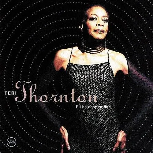Teri Thornton - I'll Be Easy To Find