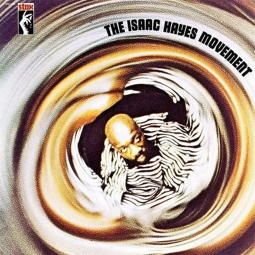 Isaac Hayes - Isaac Hayes Movement