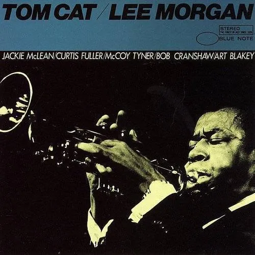 Lee Morgan - Tom Cat