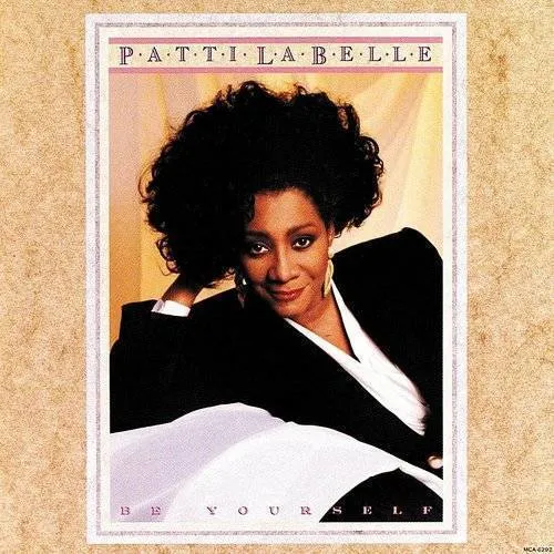 Patti Labelle - Be Yourself