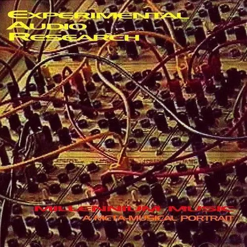 Experimental Audio Research - Millennium Music