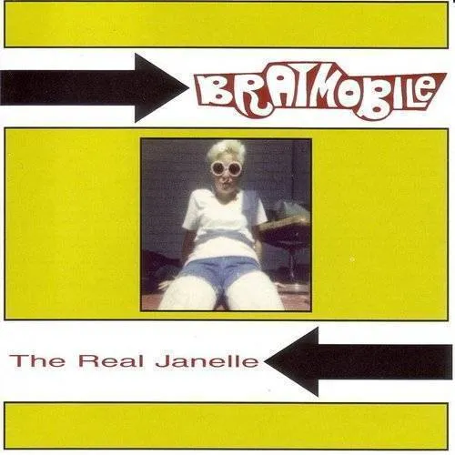 Bratmobile - Real Janelle