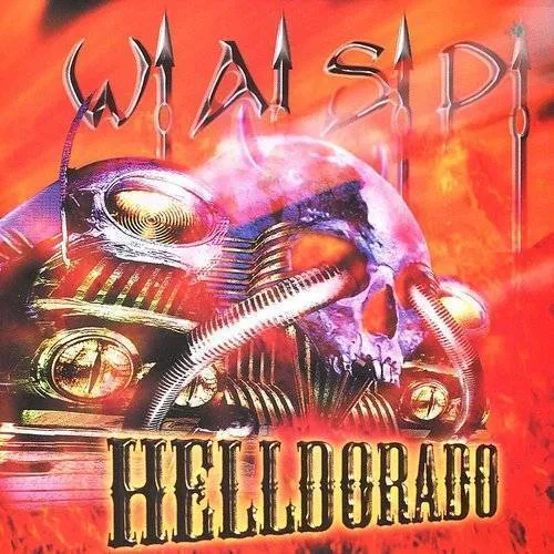 W.A.S.P. - Helldorado