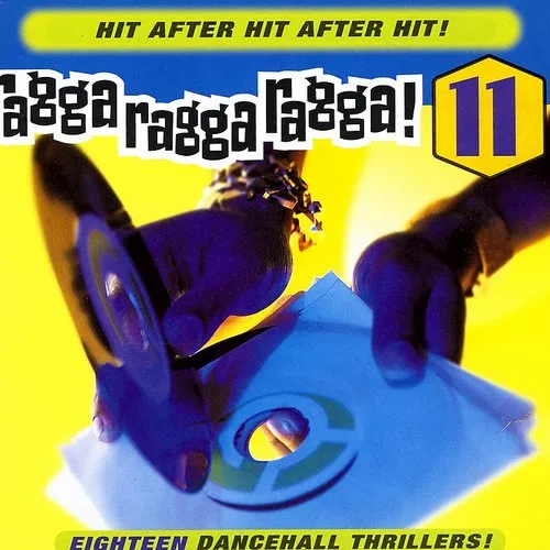 Ragga Ragga Ragga, Vol. 11