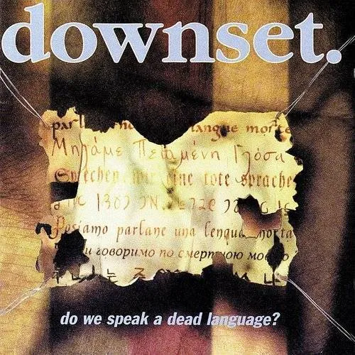Downset - Do We Speak a Dead Language?