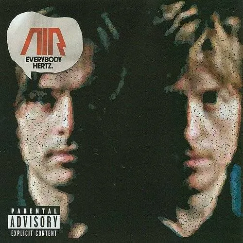 Air - Everybody Hertz [EP] [PA]