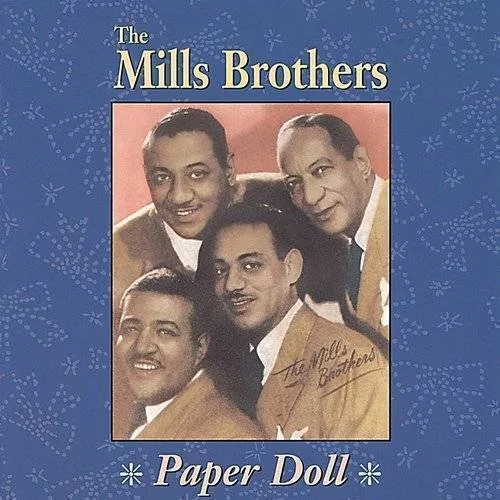Mills Brothers - Paper Doll [Import]