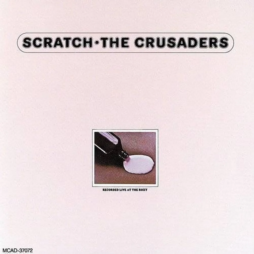 Crusaders - Scratch (Shm) (Jpn)