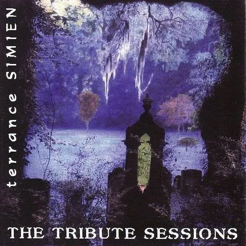 Terrance Simien - The Tribute Sessions [Limited]