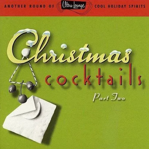 Christmas Cocktails, Vol. 2