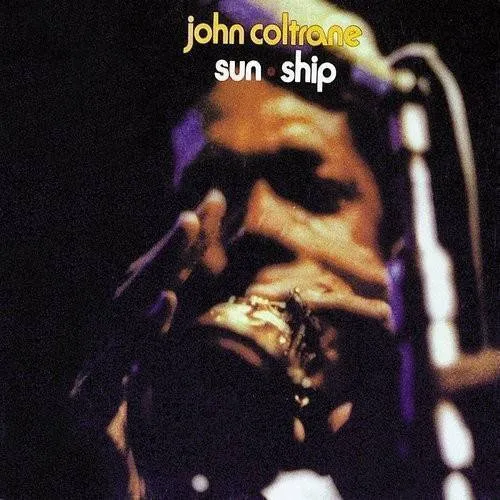 John Coltrane Quartet - Sun Ship