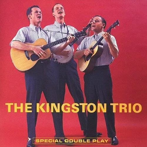 Kingston Trio & from the Hungry I