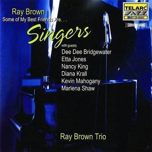 Ray Brown - Some of My Best Friends Are... Singers vinyl record cover