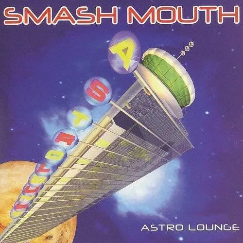Smash Mouth - Astro Lounge [Import]